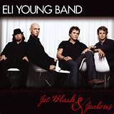 Eli Young Band : Jet Black & Jealous